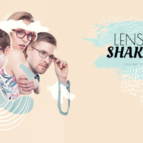 Lens Shake dla GLASSES PROJECT 6